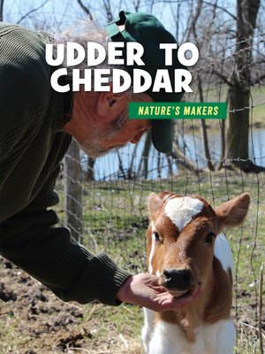 cover image of Udder to Cheddar